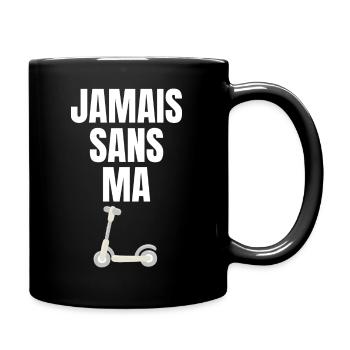 Jamais sans ma trottinette - Mug uni - noir - Droite