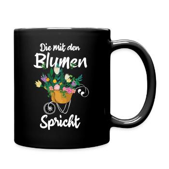 Die mit den Blumen spricht | Floristin Gärtnerin - Tasse einfarbig - Schwarz - Rechts