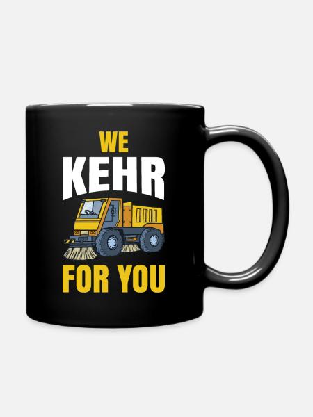 We kehr for you - Müllmann - Kehrmaschine - Tasse einfarbig - Schwarz