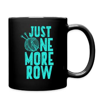 Just One More Row - Couturière d’humour au crochet - Mug uni - noir - Droite