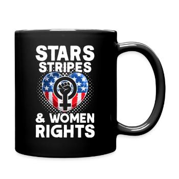 Stars Stripes & Frauenrechte Rechte der Frauen - Tasse einfarbig - Schwarz - Rechts