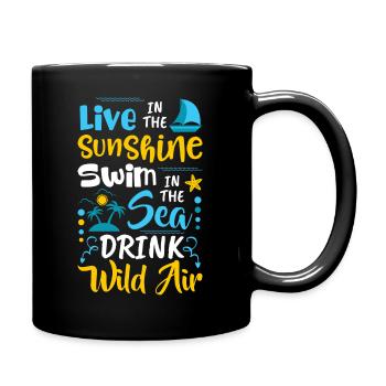Lebe Im Sonnenschein Schwimmen Im Meer Wildluft - Tasse einfarbig - Schwarz - Rechts