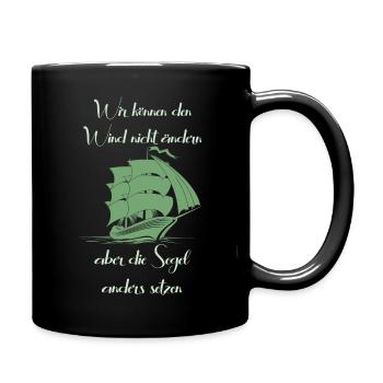 Lebensweisheit mit Schiff für alle die wissen dass - Tasse einfarbig - Schwarz - Rechts