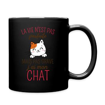 La vie n'est pas parfaite mais j'ai mon chat - Mug uni - noir - Droite