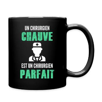 un Chirurgien chauve est un Chirurgien parfait - Mug uni - noir - Droite