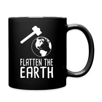 Flatten The Earth - Tasse einfarbig - Schwarz - Rechts