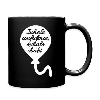 Vertrauen einatmen, Zweifel ausatmen - Tasse einfarbig - Schwarz - Rechts