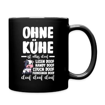 Kuh Landwirt Bauernhof Kühe - Tasse einfarbig - Schwarz - Rechts