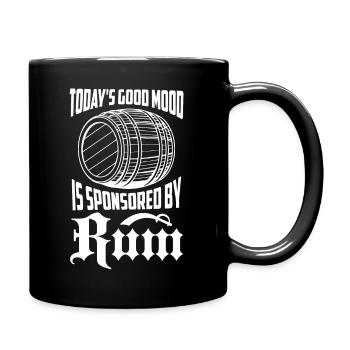 Today's Good Mood Is Sponsored By Rum Alcohol Drin - Tasse einfarbig - Schwarz - Rechts
