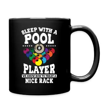Sleep with a pool player Funny Billiards - Tasse einfarbig - Schwarz - Rechts