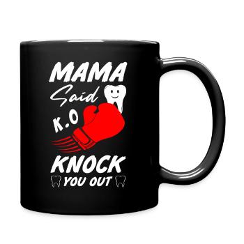Boxing mama said knock you out - Tasse einfarbig - Schwarz - Rechts