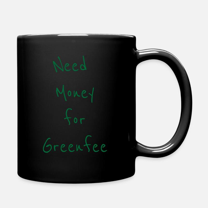 Need money for Greenfee Geschenk zu Weihnachten - Tasse einfarbig - Schwarz