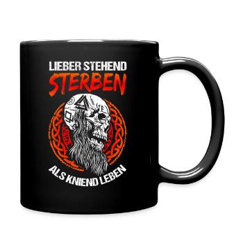 Better to die standing than to live on your knees tattoo deu - Full Colour Mug - black - Right
