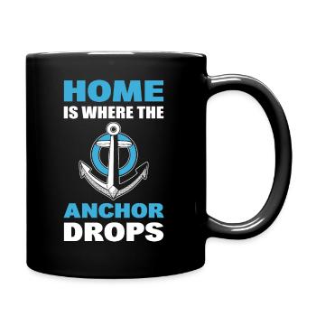 Home Is Where The Anchor Drops Bootskapitän - Tasse einfarbig - Schwarz - Rechts