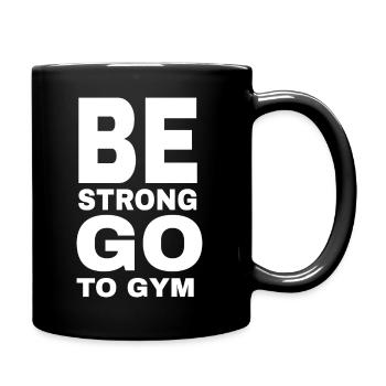 be Strong - Tasse einfarbig - Schwarz - Rechts