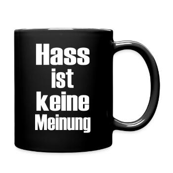 Demonstration Demokratie Hass keine Meinung - Tasse einfarbig - Schwarz - Rechts