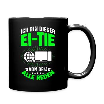IT Computer PC Beruf Abreit Computer Fan Spruch IT - Tasse einfarbig - Schwarz - Rechts