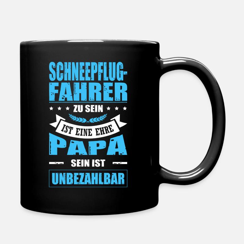 Schneepflugfahrer Zu Sein Eine Ehre Papa Vatertag - Tasse einfarbig - Schwarz