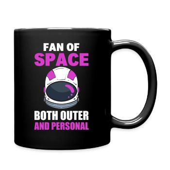 Fan Of Space Both Outer And Personal Astronaut - Tasse einfarbig - Schwarz - Rechts