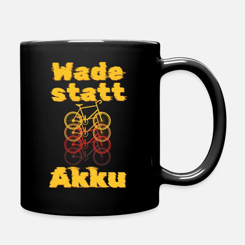 Wade statt Akku lustiger Spruch Fahrradfahrer - Tasse einfarbig - Schwarz