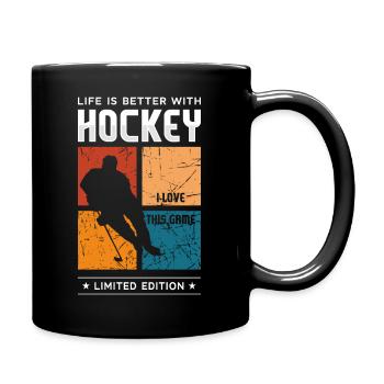 Life is better with Hockey - Tasse einfarbig - Schwarz - Rechts