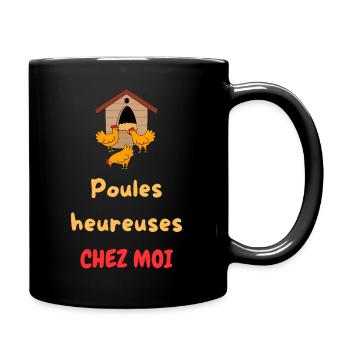 Poules heureuses chez moi - Mug uni - noir - Droite