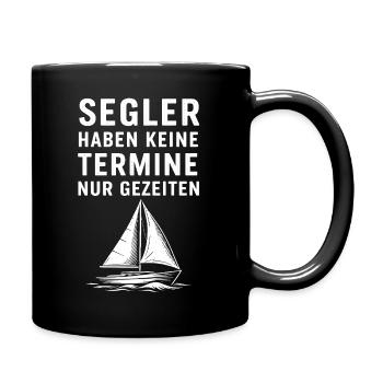 Segeln Spruch fürs Segelboot - Tasse einfarbig - Schwarz - Rechts