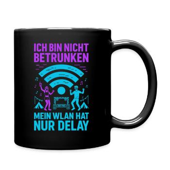 Ich bin nicht betrunken WLAN-Delay - Tasse einfarbig - Schwarz - Rechts