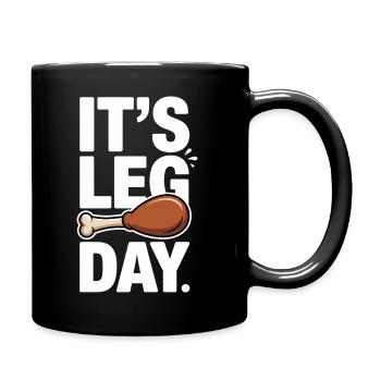 It's Leg Day Gym Cheat Day Bein Training Fitness - Tasse einfarbig - Schwarz - Rechts