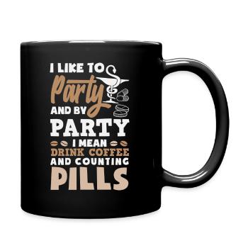 Party Drink Coffee Counting Pills Pharmacist - Full Colour Mug - black - Right