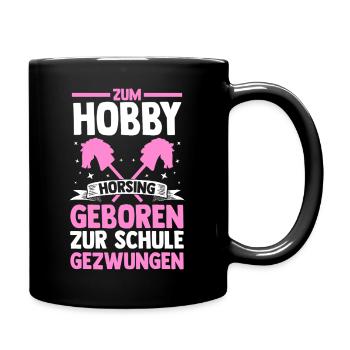Steckenpferd Hobbyhorse Hobby Horsing - Tasse einfarbig - Schwarz - Rechts