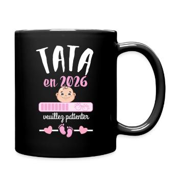 Tata en 2026 Veuillez Patienter  - Mug uni - noir - Droite