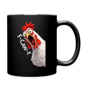 F-Caw-F Chicken Adult Humor Funny Rooster Fcawf - Tasse einfarbig - Schwarz - Rechts