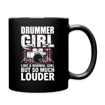 Drummer Girl Schlagzeugerin Schlagzeug Rock Band - Tasse einfarbig - Schwarz - Rechts