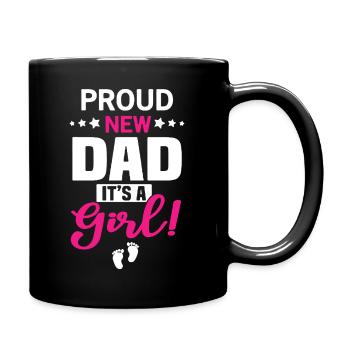 Nouveau papa fier, c’est une fille - Mug uni - noir - Droite