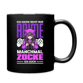 Ich Gucke Nicht Nur Anime Manchmal Zocke Ich Auch - Tasse einfarbig - Schwarz - Rechts
