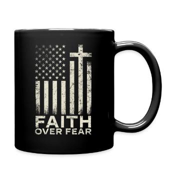 Faith Over Fear Christian Jesus Church - Tasse einfarbig - Schwarz - Rechts