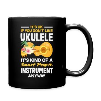 Lustiges Ukulele Designs Und Sprüche - Tasse einfarbig - Schwarz - Rechts