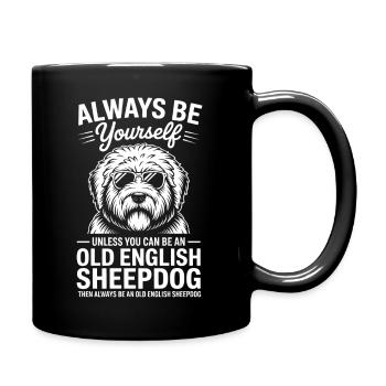 Old English Sheepdog Saying Joke Bobtail Gift - Full Colour Mug - black - Right
