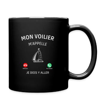 Mon voilier m appelle je dois y aller ! voilier - Mug uni - noir - Droite
