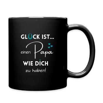 Glück ist, einen Papa wie Dich zu haben - Tasse einfarbig - Schwarz - Rechts