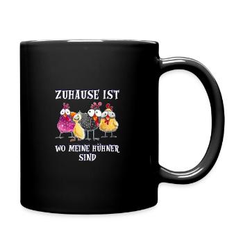 zuhause ist wo meine Hühner sind - Tasse einfarbig - Schwarz - Rechts