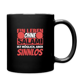 Salami Geschenke lustig Salamiliebhaber - Tasse einfarbig - Schwarz - Rechts