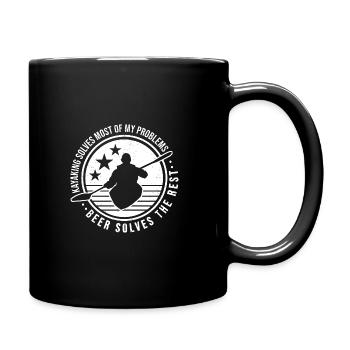 Kayaking Solves Most Of My Problems Beer Solves Th - Tasse einfarbig - Schwarz - Rechts