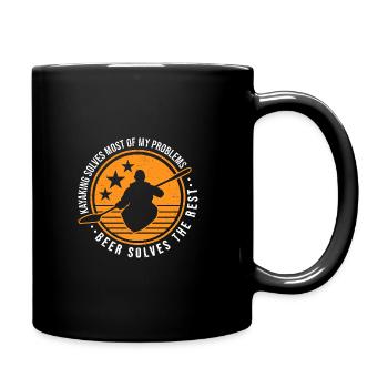 Kayaking Solves Most Of My Problems Beer Solves Th - Tasse einfarbig - Schwarz - Rechts