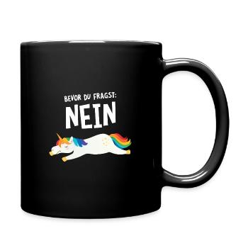 Bevor Du Fragst Nein Einhorn Unicorn - Full Colour Mug - black - Right