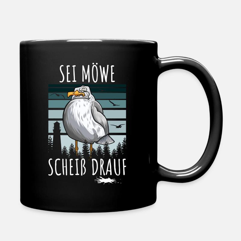 Sei Möwe Scheiß drauf - Lustiges Möwen T-Shirt - Tasse einfarbig - Schwarz