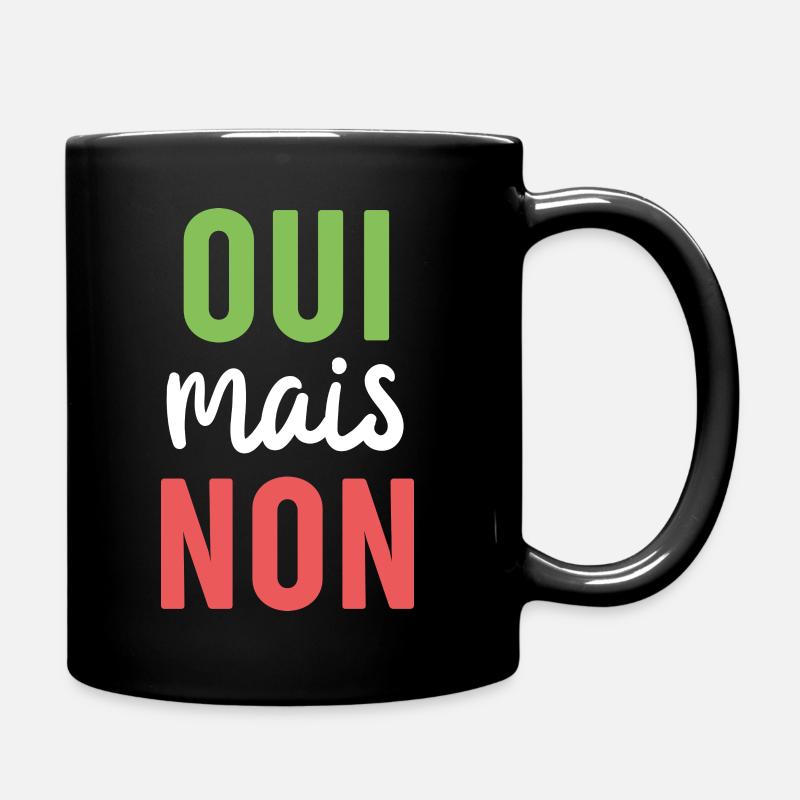 Oui mais non - Mug uni - noir