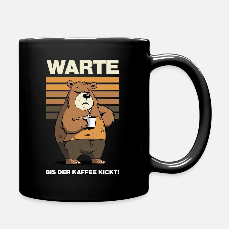 Warte Bis Der Kaffee Kickt - hell - Tasse einfarbig - Schwarz