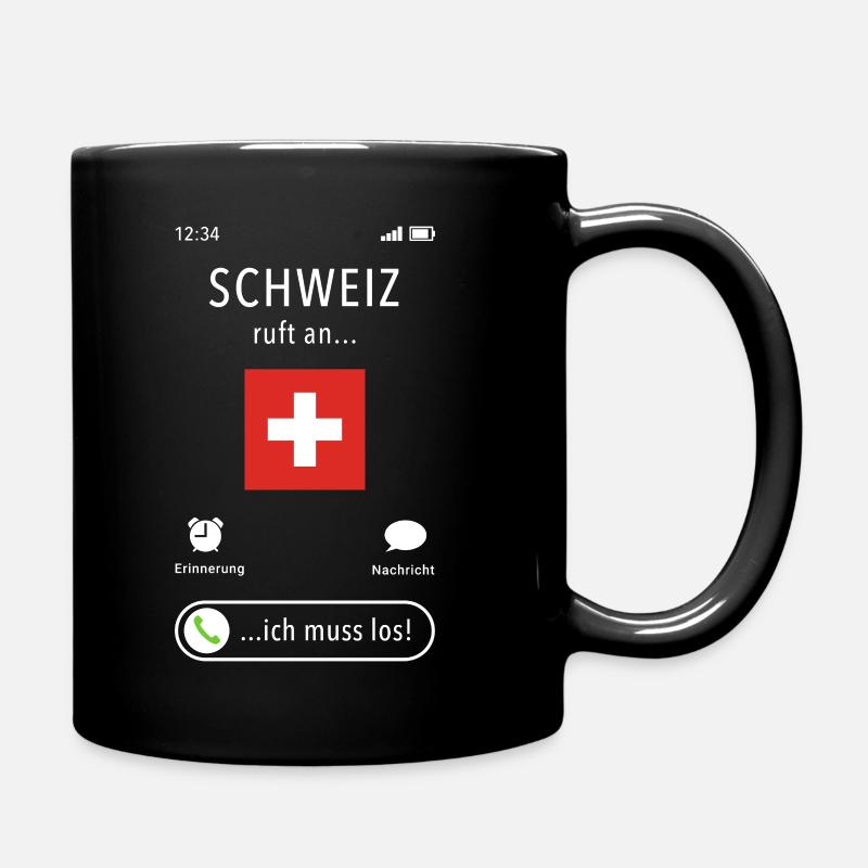 Schweiz ruft an - ich muss los - Spruch - Tasse einfarbig - Schwarz